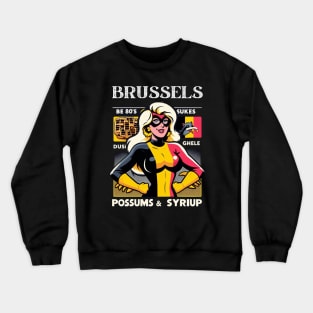 Brussels Female Comic Book Superhero Possums Waffles Syrup Belgium Crewneck Sweatshirt